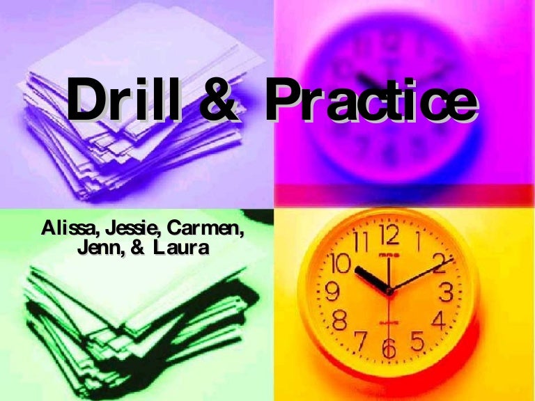 Drill And Practice