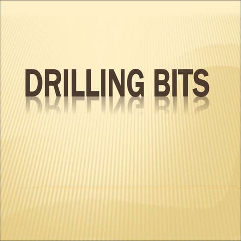Drilling Bits Lec.pptx Drilling engineering