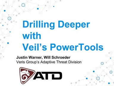 Drilling deeper with Veil's PowerTools