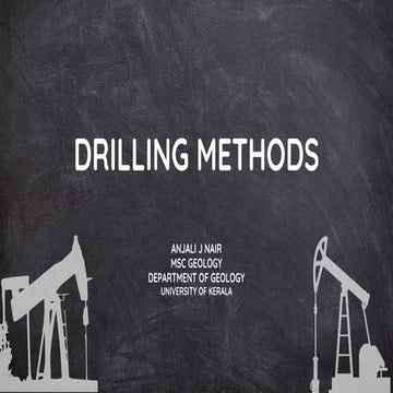 Drilling Methods , Rotary Drilling , Percussion Drilling, Diamond Drilling , ...