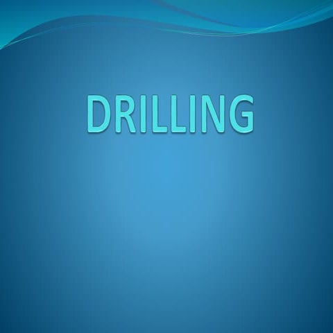 DRILLING PRESENTATION and their major types