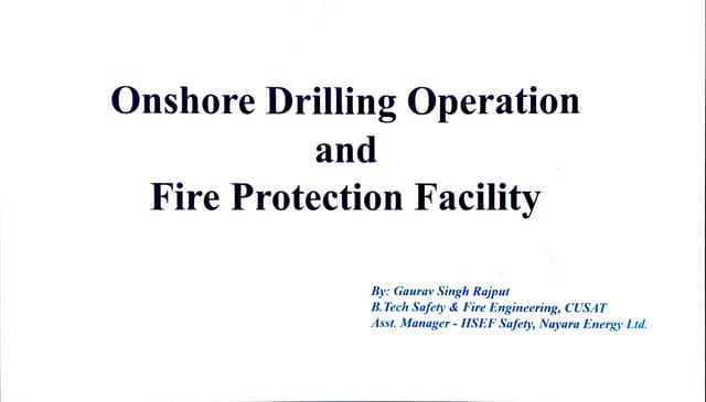 Drilling Rig Operation & Fire Protection Facility I Gaurav Singh Rajput