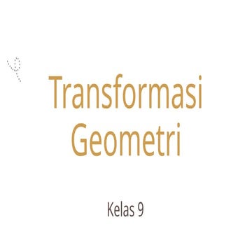 Drilling Soal [Pertemuan 34] - Kilas Balik Transformasi Geometri.pptx