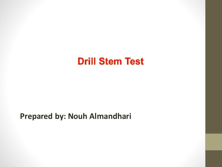 Drill stem test