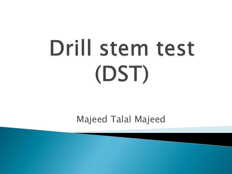 Drill stem test (mtm)