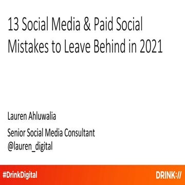 13 Social Media & Paid Social  Mistakes to Leave Behind in 2021