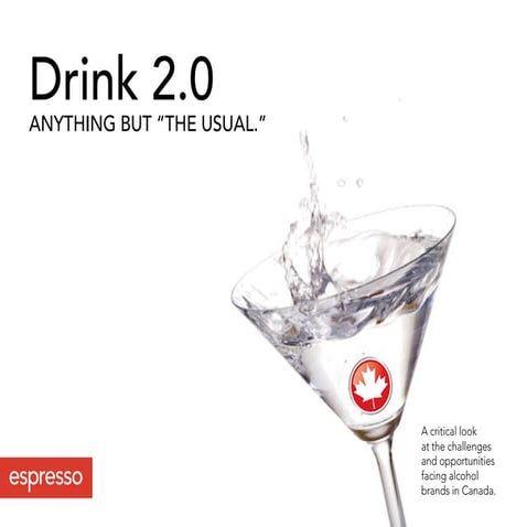 Drink 2.0 - Anything but the Usual