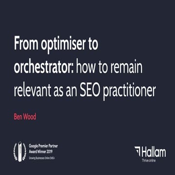 From Optimiser to Consultant: How to Remain Relevant as an SEO Practitioner