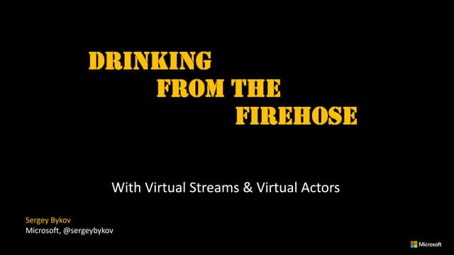 Drinking from the firehose, with virtual streams and virtual actors