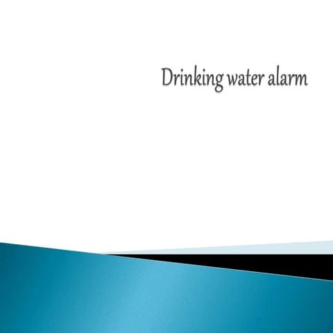 Drinking water alarm