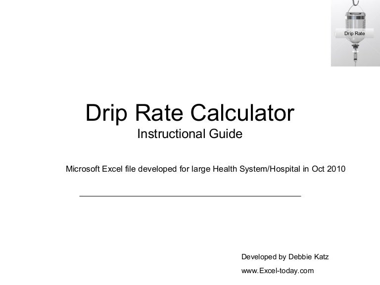Drip rate calculator