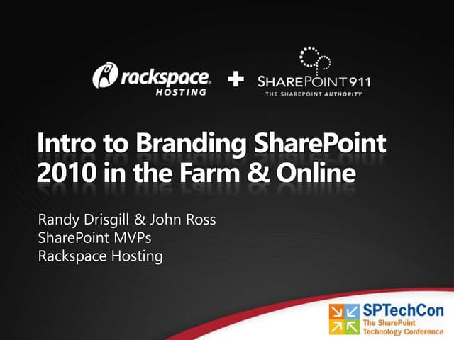 Intro to Branding by Randy Drisgill and John Ross - SPTechCon