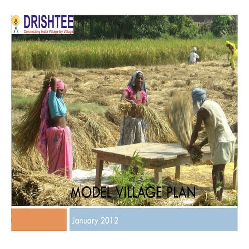 Drishtees Model Village Plan Feb12