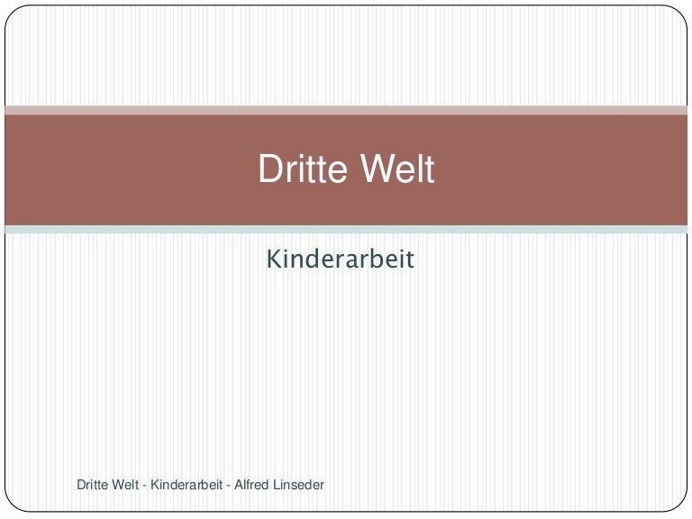 Dritte Welt Kinderarbeit