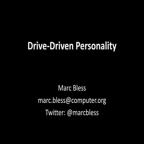 Drive driven personality v2