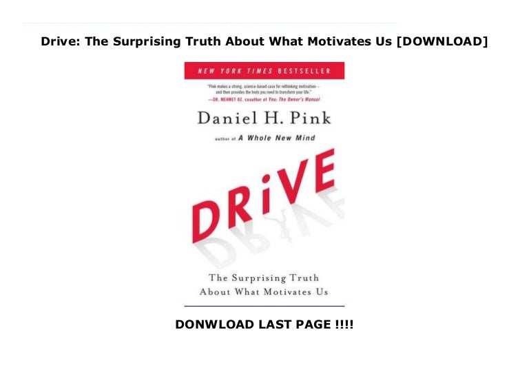 Drive: The Surprising Truth About What Motivates Us [FREE]