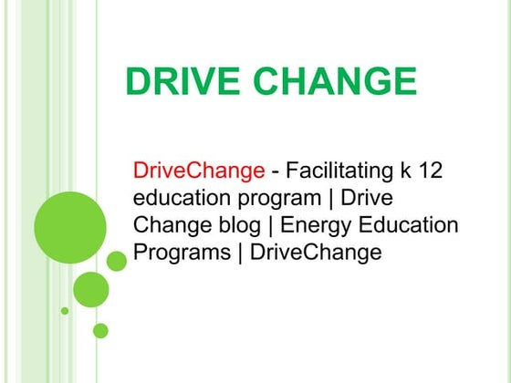 Drive Change Presentations