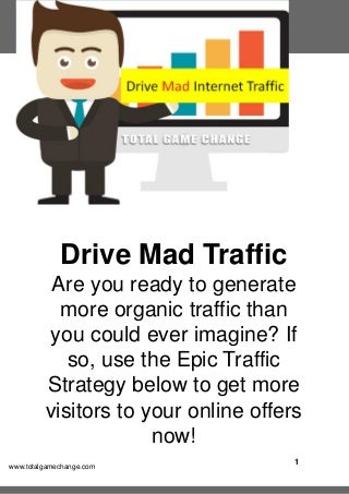 Drive Mad Internet Traffic: Offline Marketing