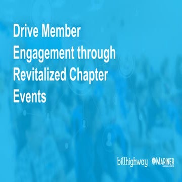 Drive Member Engagement through Revitalized Chapter Events