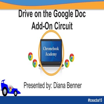 Drive On The Google Doc Add-On Circuit - CBA 15