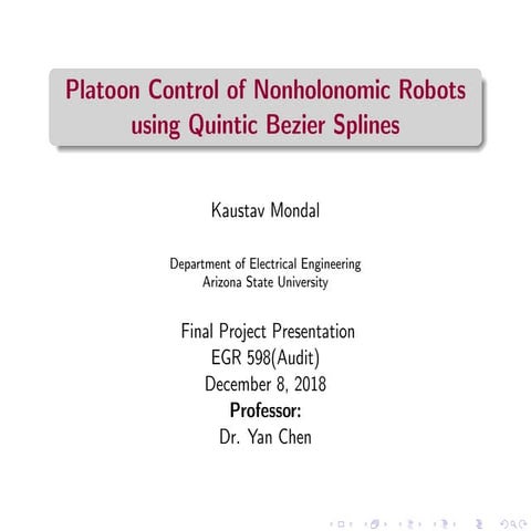 Platoon Control of Nonholonomic Robots using Quintic Bezier Splines