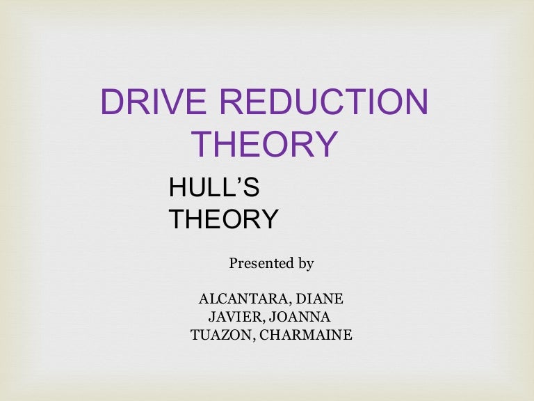 Drive reduction theory rep.