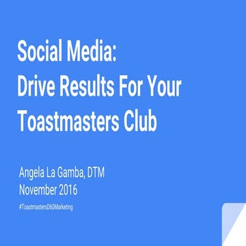 Drive Results For Your Toastmasters Club Using Social Media