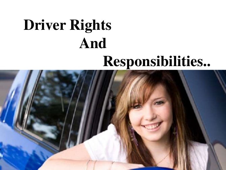 Driver rights and responsibilities