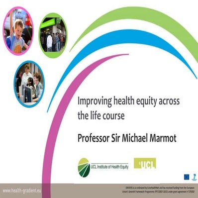 Michael Marmot: "Tackling societal challenges:Solutions from DRIVERS for heal...