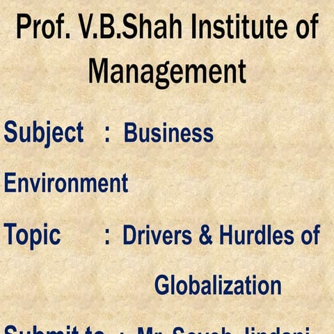 Drivers & hurdles of globalization