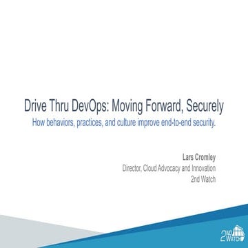 Drive Thru DevOps, Moving Forward Securely