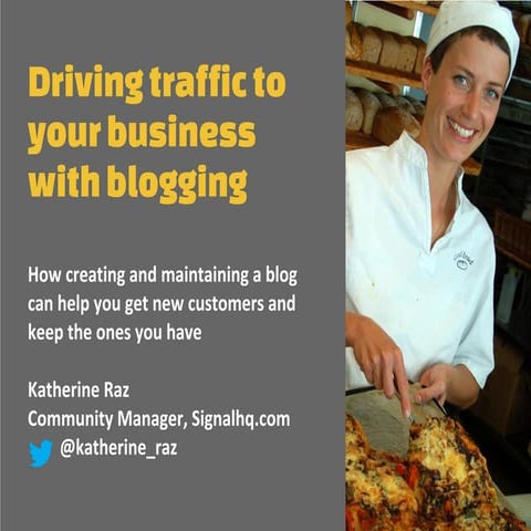 Drive traffic to your business with blogging