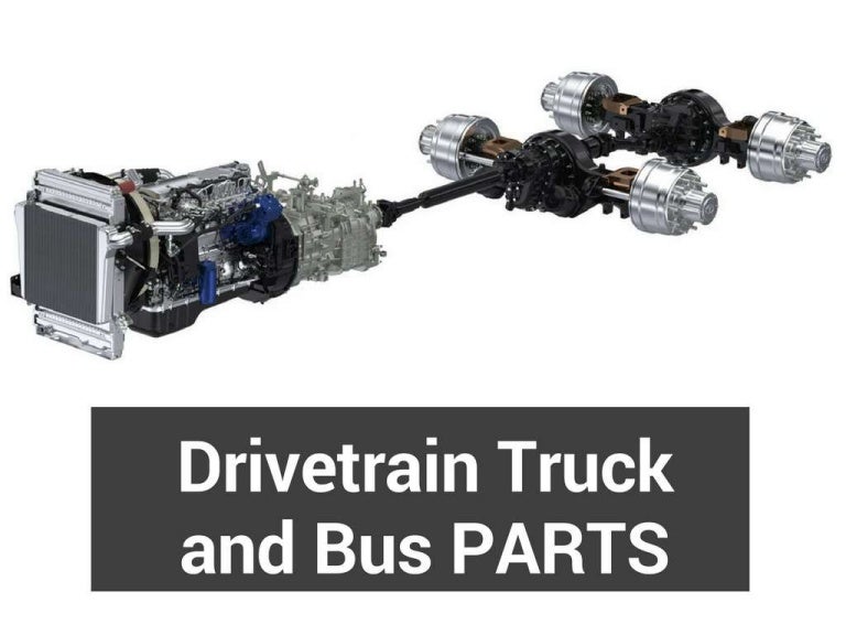 Discover the best drivetrain truck and bus parts