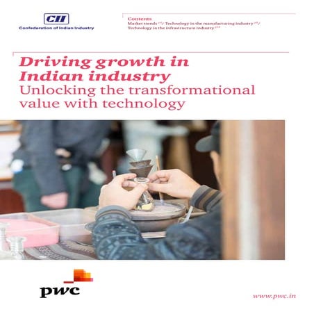 Driving  growth in Indian manufacturing industry  