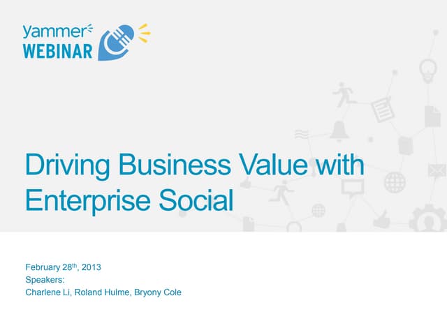 Driving Business Value with Enterprise Social