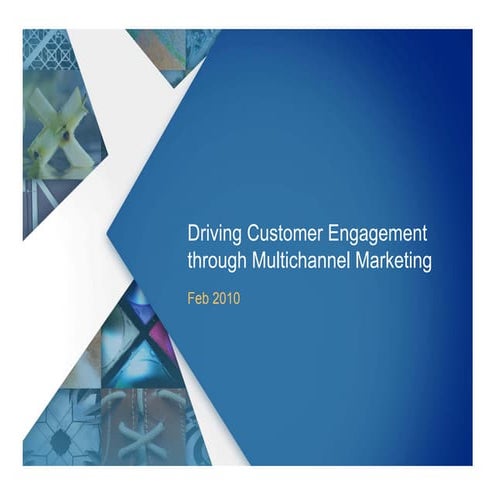 Driving Customer Engagement Through Multichannel Marketing