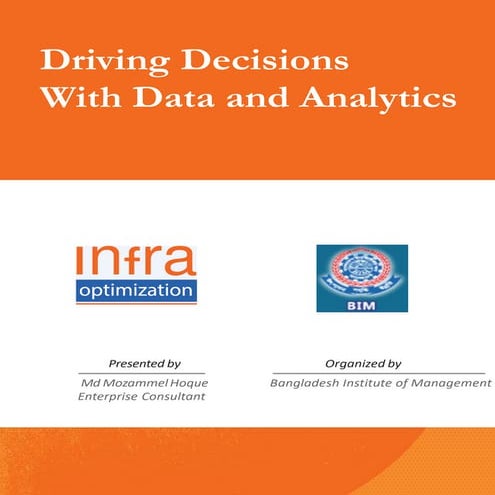 Driving decisions with data and analytics
