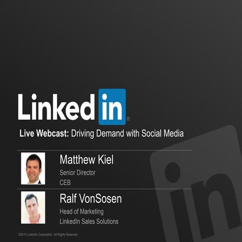 Driving Demand with Social Media CEB and LinkedIn