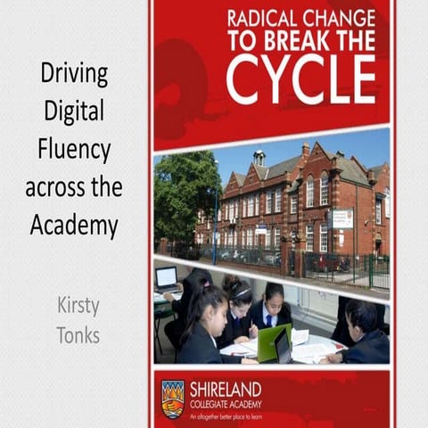 Driving Digital Fluency, Kirsty Tonks, Shireland October 2013