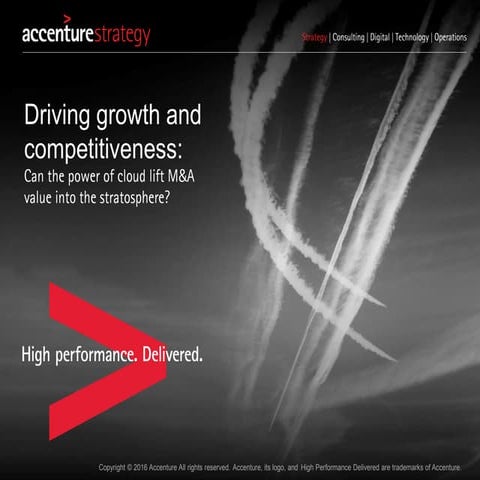 Driving Growth and Competitiveness: Can The Power of Cloud Lift M&A Value Int...