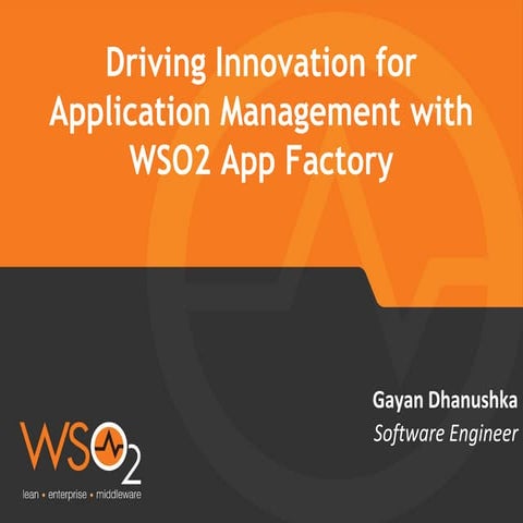 Driving Innovation for Application Management with WSO2 App Factory 