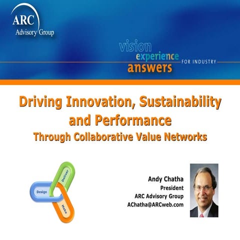 Driving Innovation, Sustainability and Performance @ ARC's 2011 Industry Forum 