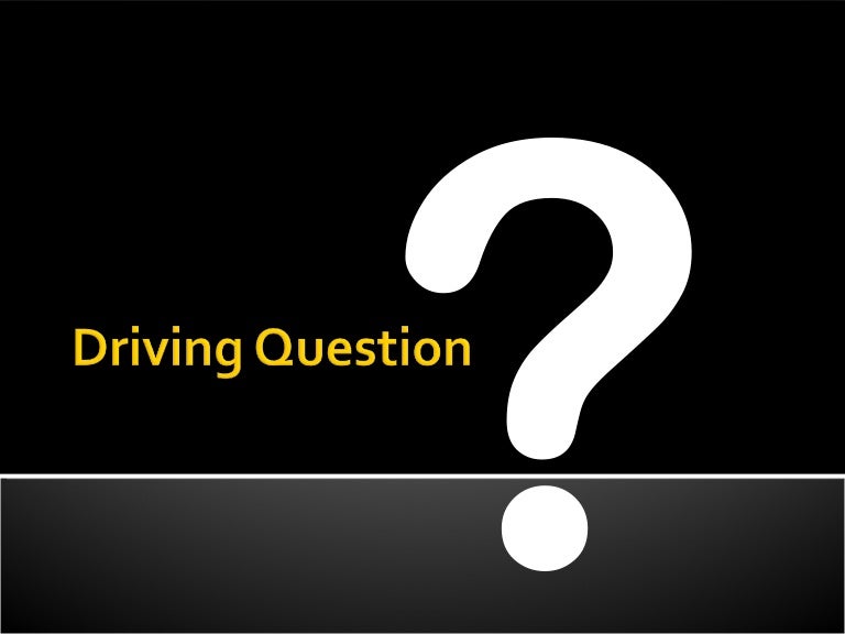 Driving question