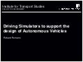 Driving simulators to support the design of autonomous vehicles