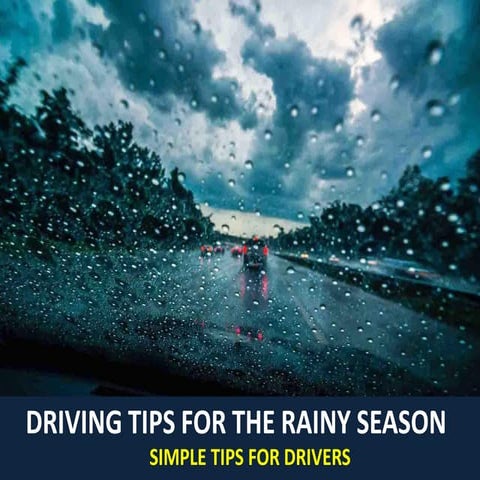 Driving tips for the rainy season