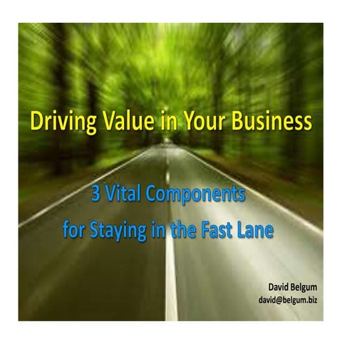 Driving value in your business 01152014 b