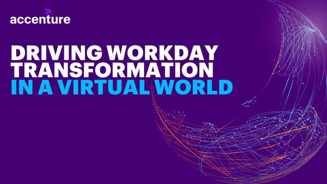 Driving Workday transformation in a virtual world