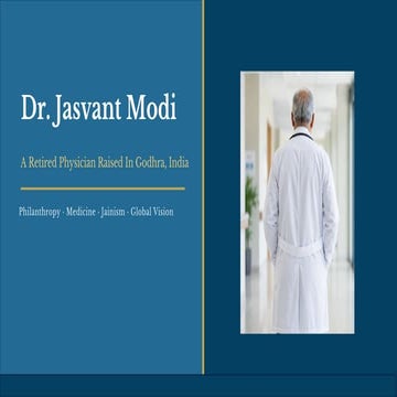 Dr. Jasvant Modi - A Retired Physician Raised In Godhra, India | PDF
