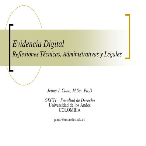 Evidencia Digital By Dr. Jeimy Cano
