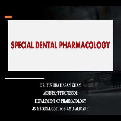 SPECIAL DENTAL PHARMACOLOGY.pptx